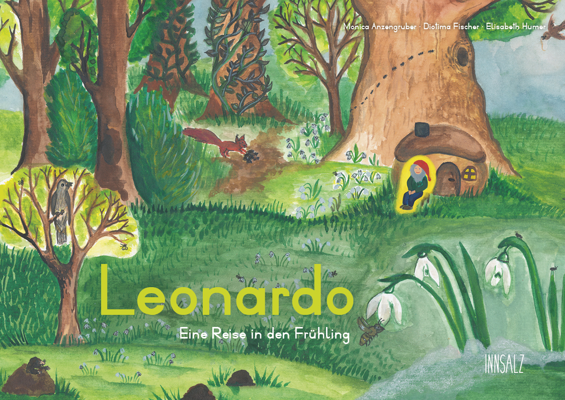 Cover: 9783903321724 | Leonardo | Eine Reise in den Frühling | Monica Anzengruber (u. a.)