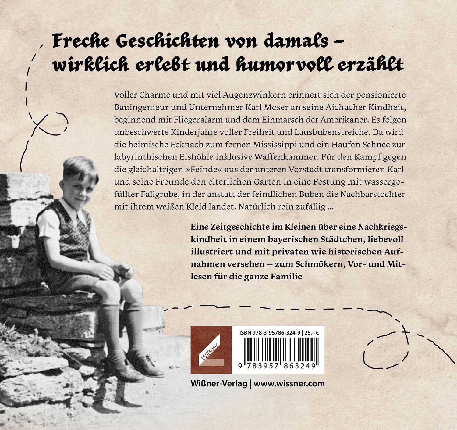 Rückseite: 9783957863249 | Aichacher Lausbubenjahre | 1945-1952 | Karl Georg Moser | Buch | 2023
