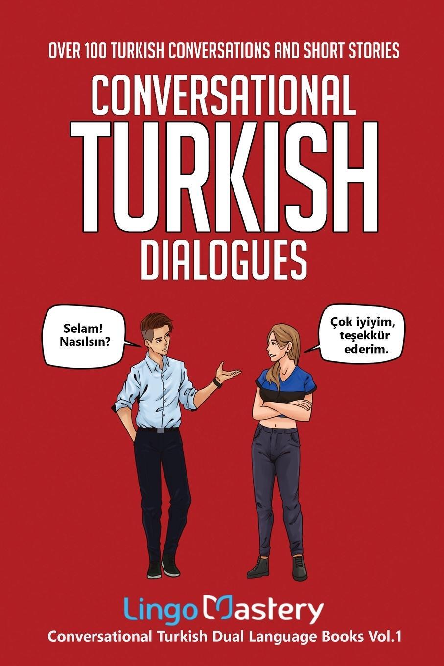 Cover: 9781951949327 | Conversational Turkish Dialogues | Lingo Mastery | Taschenbuch | 2021