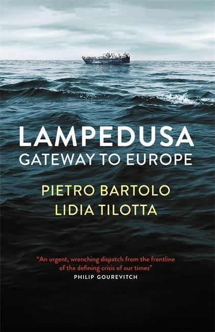 Cover: 9780857057297 | Bartolo, P: Lampedusa | Gateway to Europe | Pietro Bartolo (u. a.)