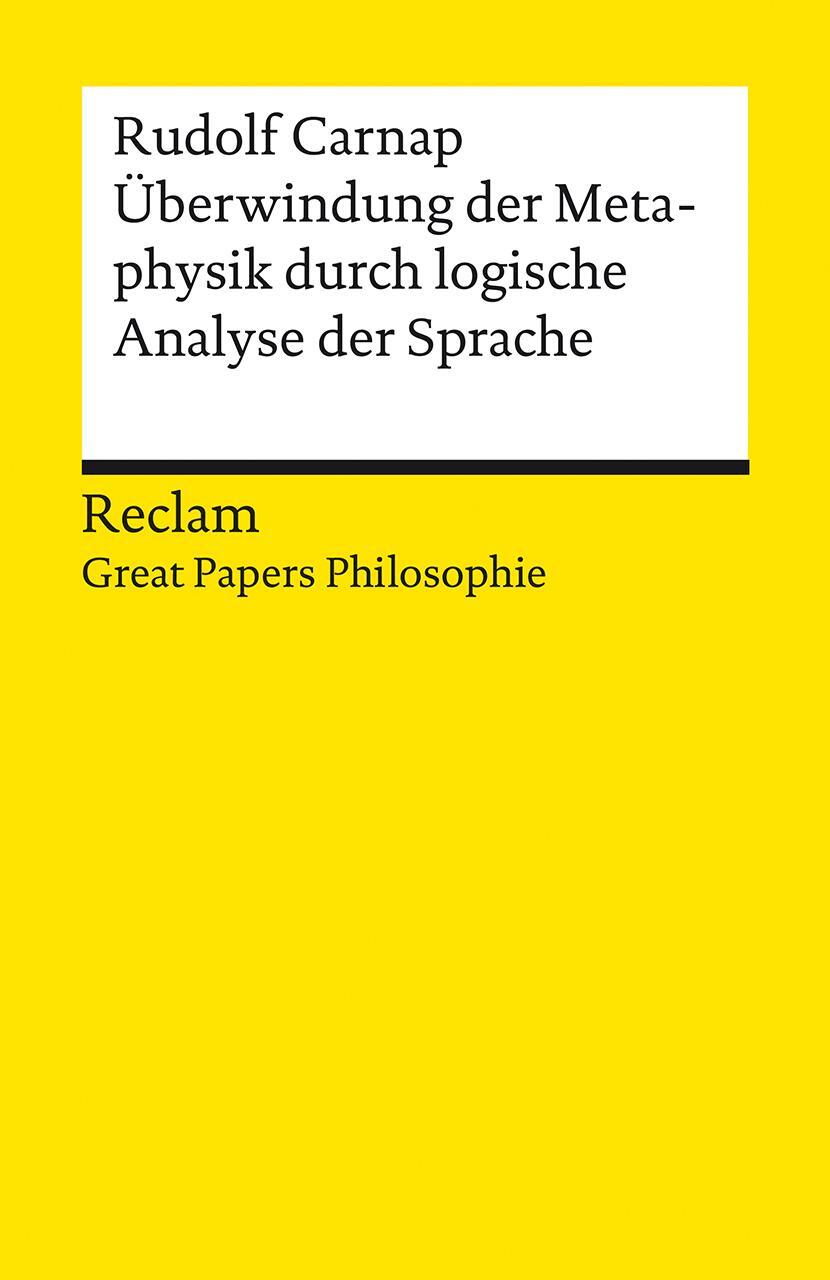 Cover: 9783150142998 | Überwindung der Metaphysik durch logische Analyse der Sprache | Carnap