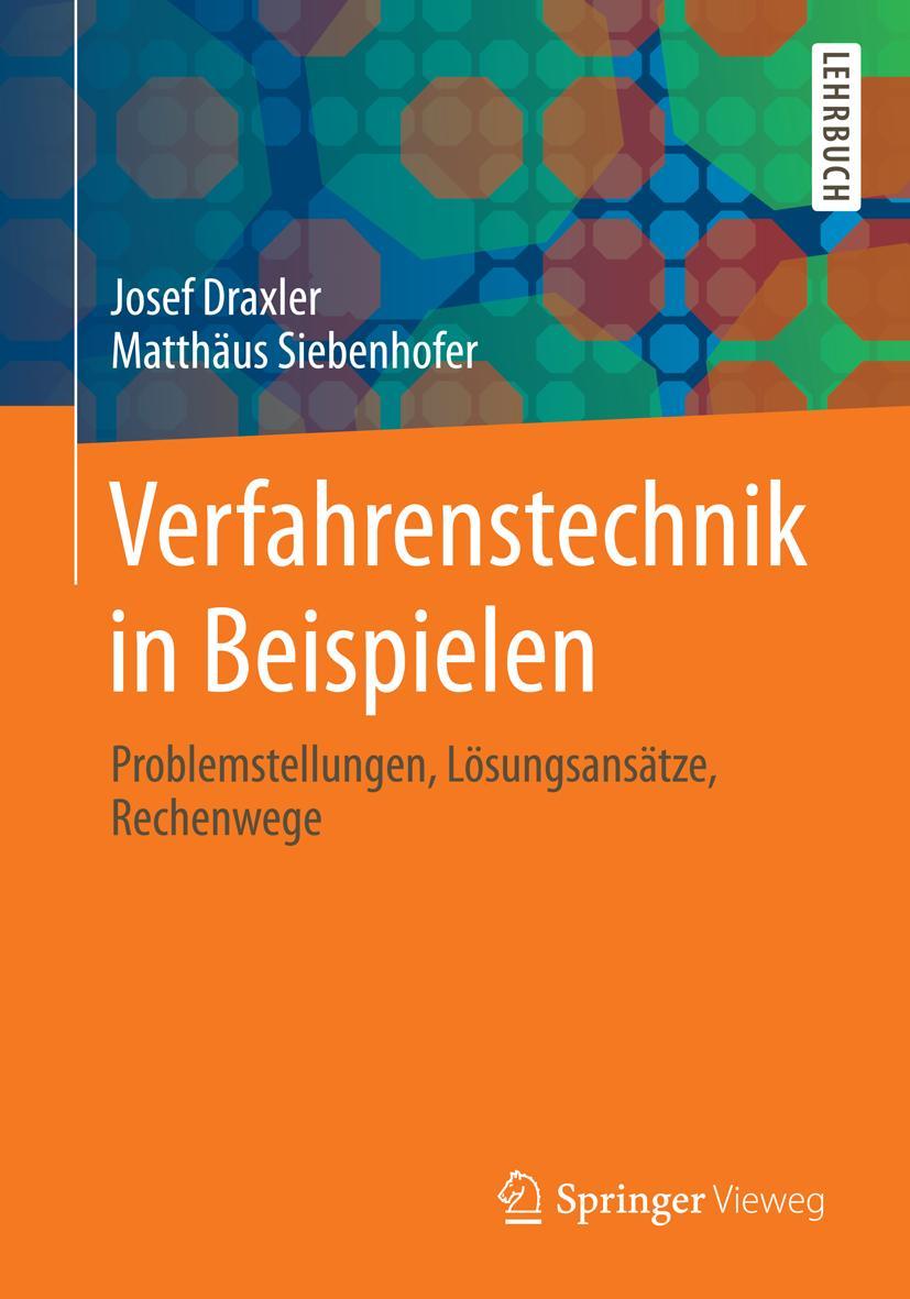 Cover: 9783658027391 | Verfahrenstechnik in Beispielen | Matthäus Siebenhofer (u. a.) | Buch