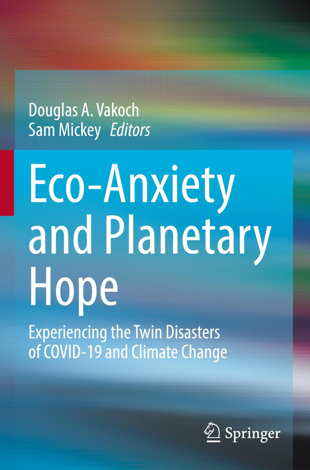 Cover: 9783031084331 | Eco-Anxiety and Planetary Hope | Sam Mickey (u. a.) | Taschenbuch | xx