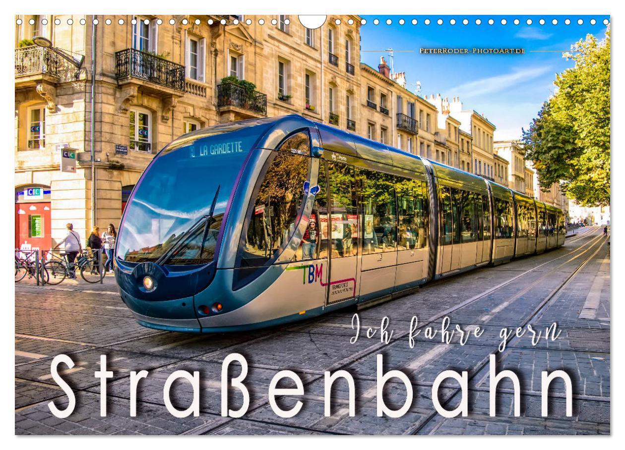 Cover: 9783435350179 | Ich fahre gern Straßenbahn (Wandkalender 2025 DIN A3 quer),...