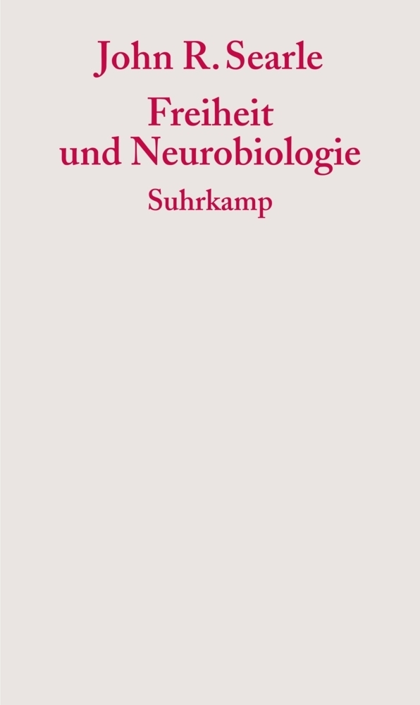 Cover: 9783518583982 | Freiheit und Neurobiologie. Liberté et neurobiologie | John R. Searle