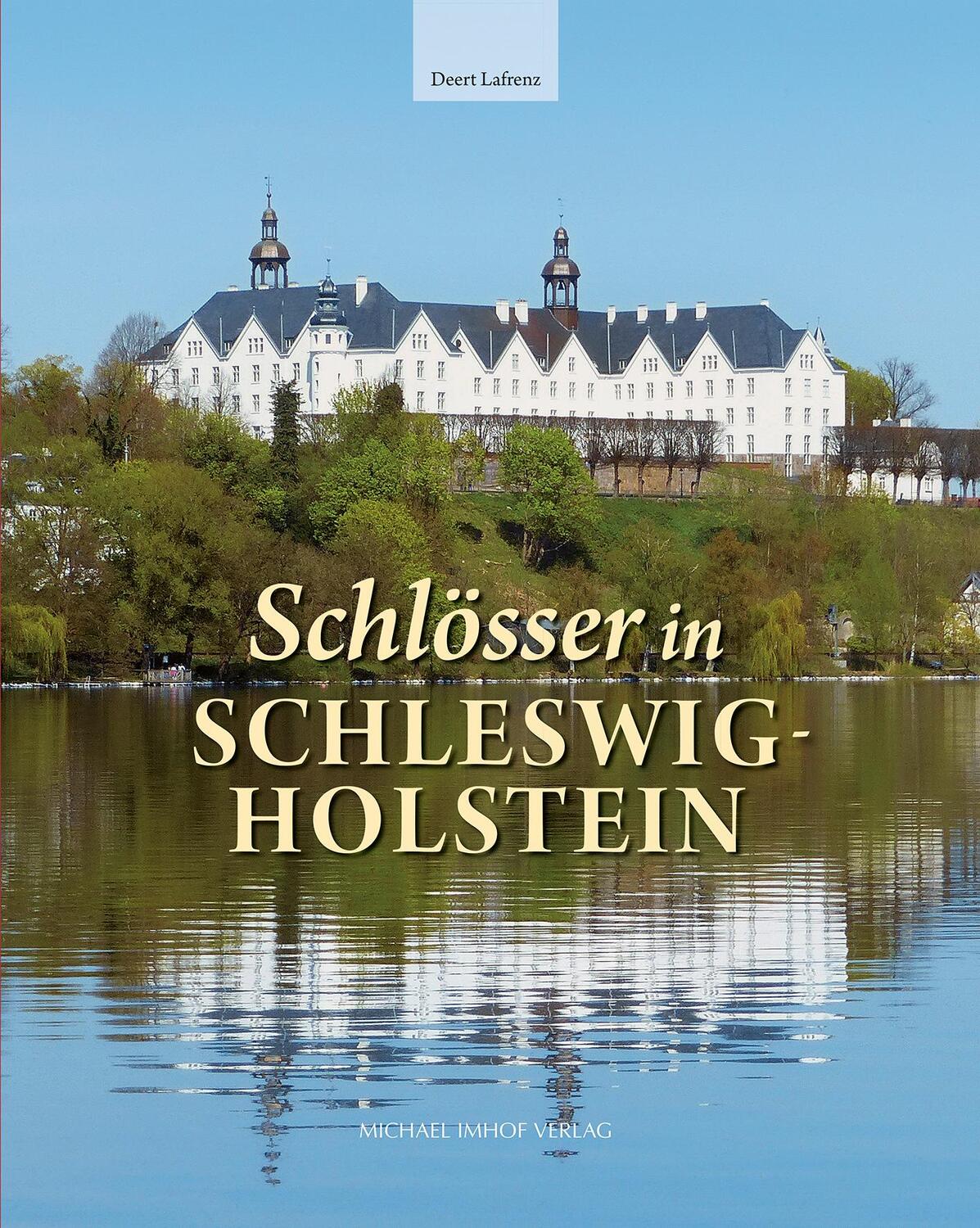 Cover: 9783731910862 | Schlösser in Schleswig-Holstein | Deert Lafrenz | Buch | Deutsch