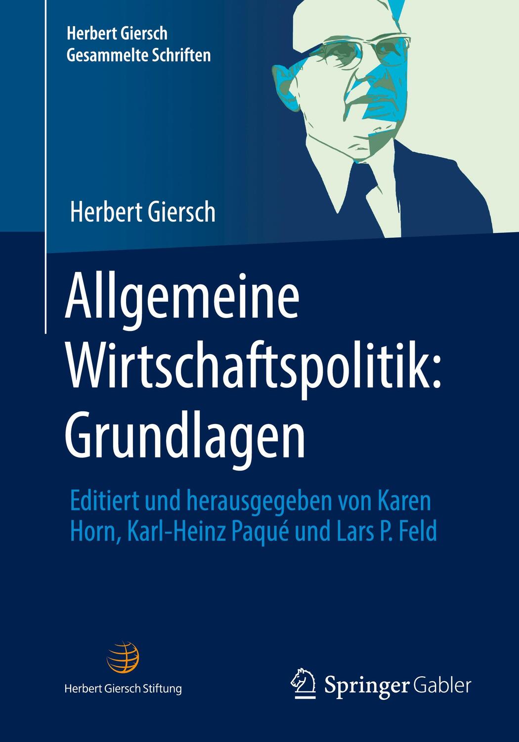 Cover: 9783658348281 | Allgemeine Wirtschaftspolitik: Grundlagen | Herbert Giersch | Buch