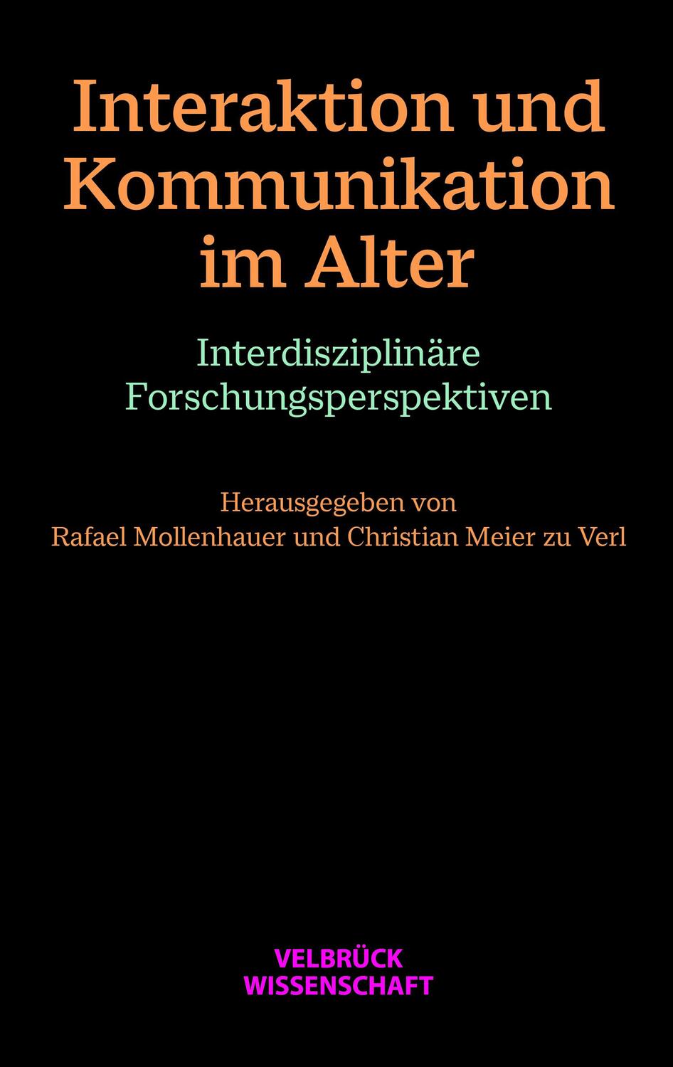 Cover: 9783958323087 | Interaktion und Kommunikation im Alter | Rafael Mollenhauer (u. a.)