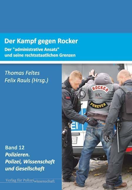 Cover: 9783866766082 | Der Kampf gegen Rocker | Thomas Feltes (u. a.) | Buch | 306 S. | 2020