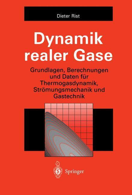 Cover: 9783540586388 | Dynamik realer Gase | Dieter Rist | Buch | HC runder Rücken kaschiert