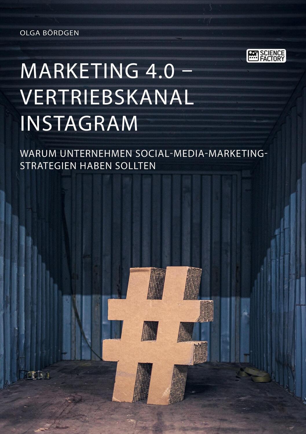 Cover: 9783964872241 | Marketing 4.0 - Vertriebskanal Instagram. Warum Unternehmen...