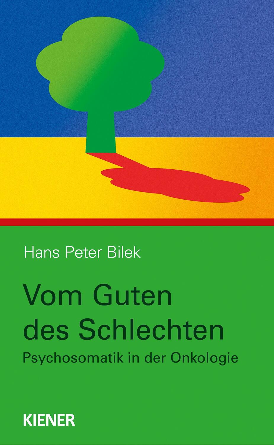 Cover: 9783948442521 | Vom Guten des Schlechten | Psychosomatik in der Onkologie | Bilek
