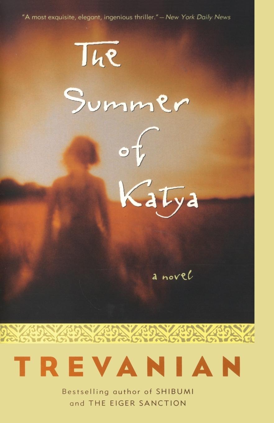 Cover: 9781400098040 | The Summer of Katya | A Novel | Trevanian | Taschenbuch | Englisch