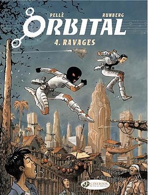 Cover: 9781849180887 | Orbital 4 - Ravages | Sylvain Runberg | Taschenbuch | Orbital | 2011