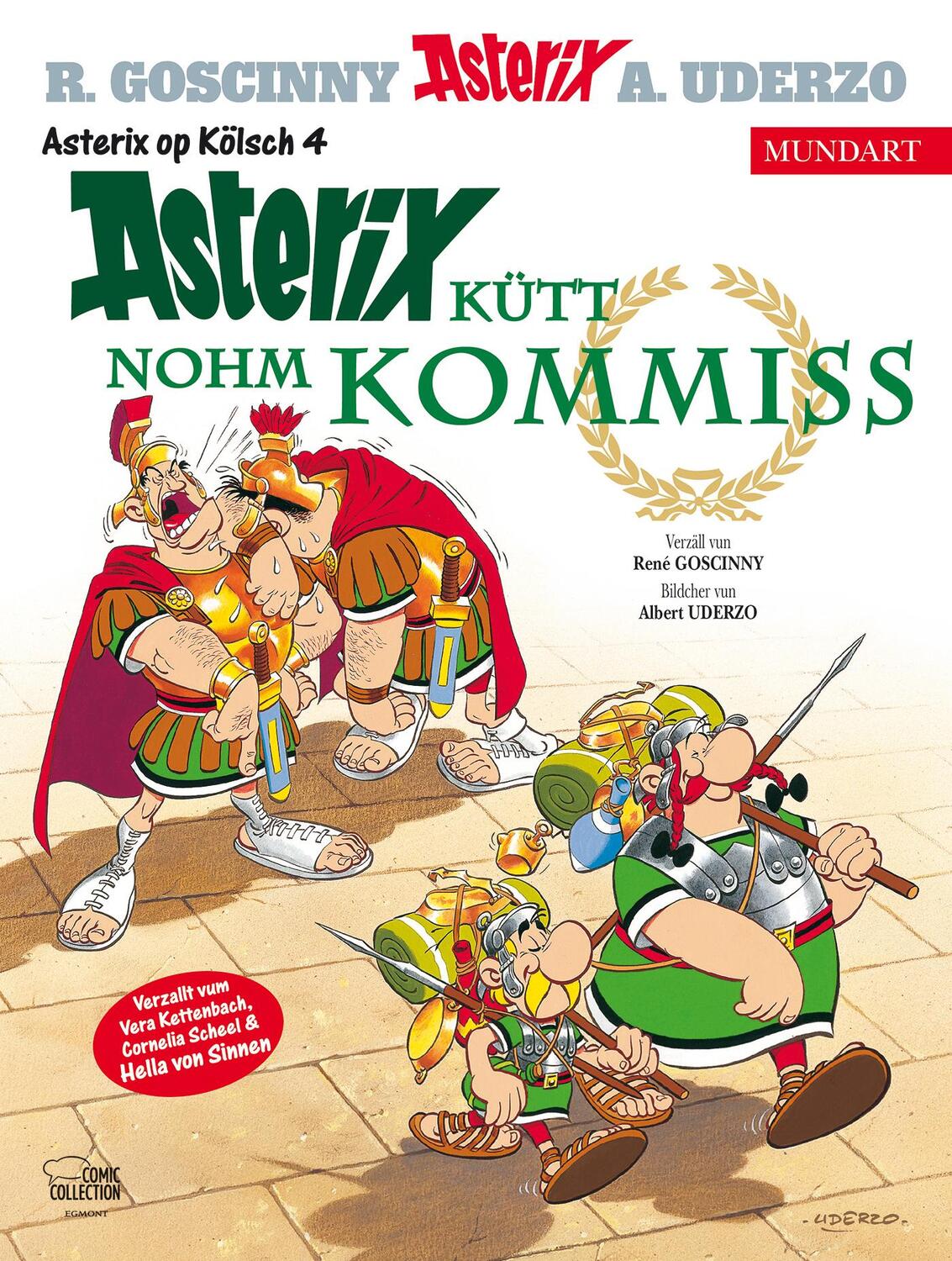 Cover: 9783770441150 | Asterix Mundart Kölsch IV | Asterix kütt nohm Kommiss | Buch | Deutsch