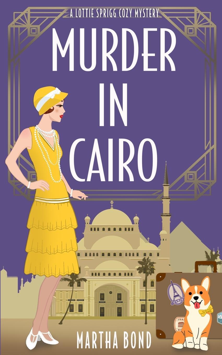 Cover: 9781739676650 | Murder in Cairo | Martha Bond | Taschenbuch | Paperback | Englisch