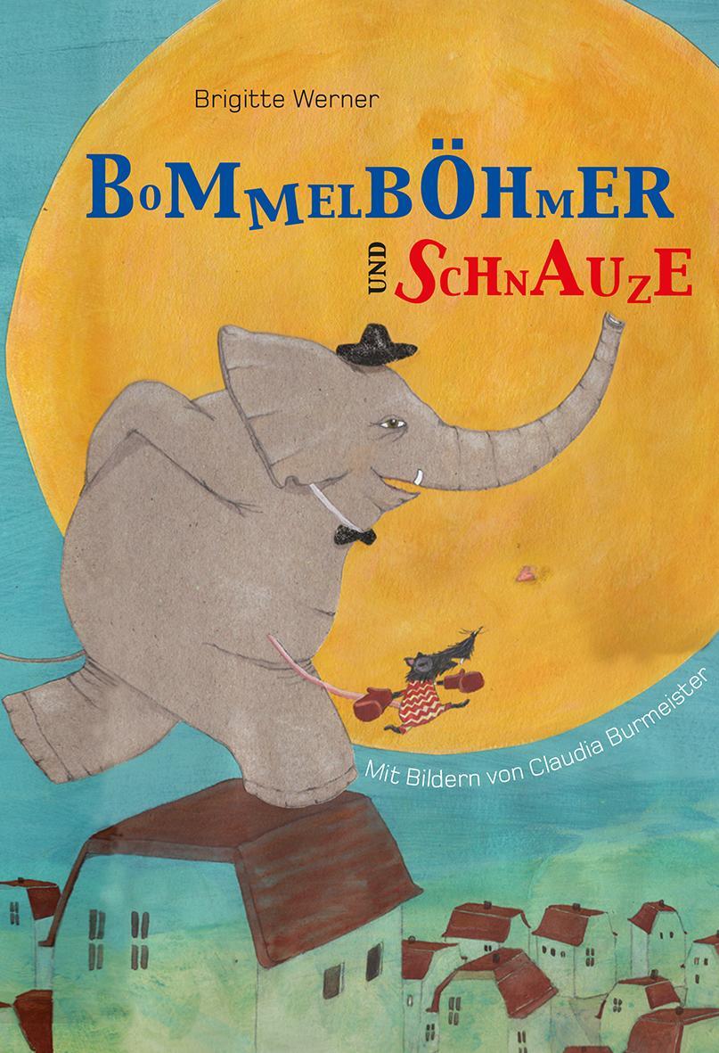 Cover: 9783772527951 | Bommelböhmer und Schnauze | Brigitte Werner | Buch | 110 S. | Deutsch