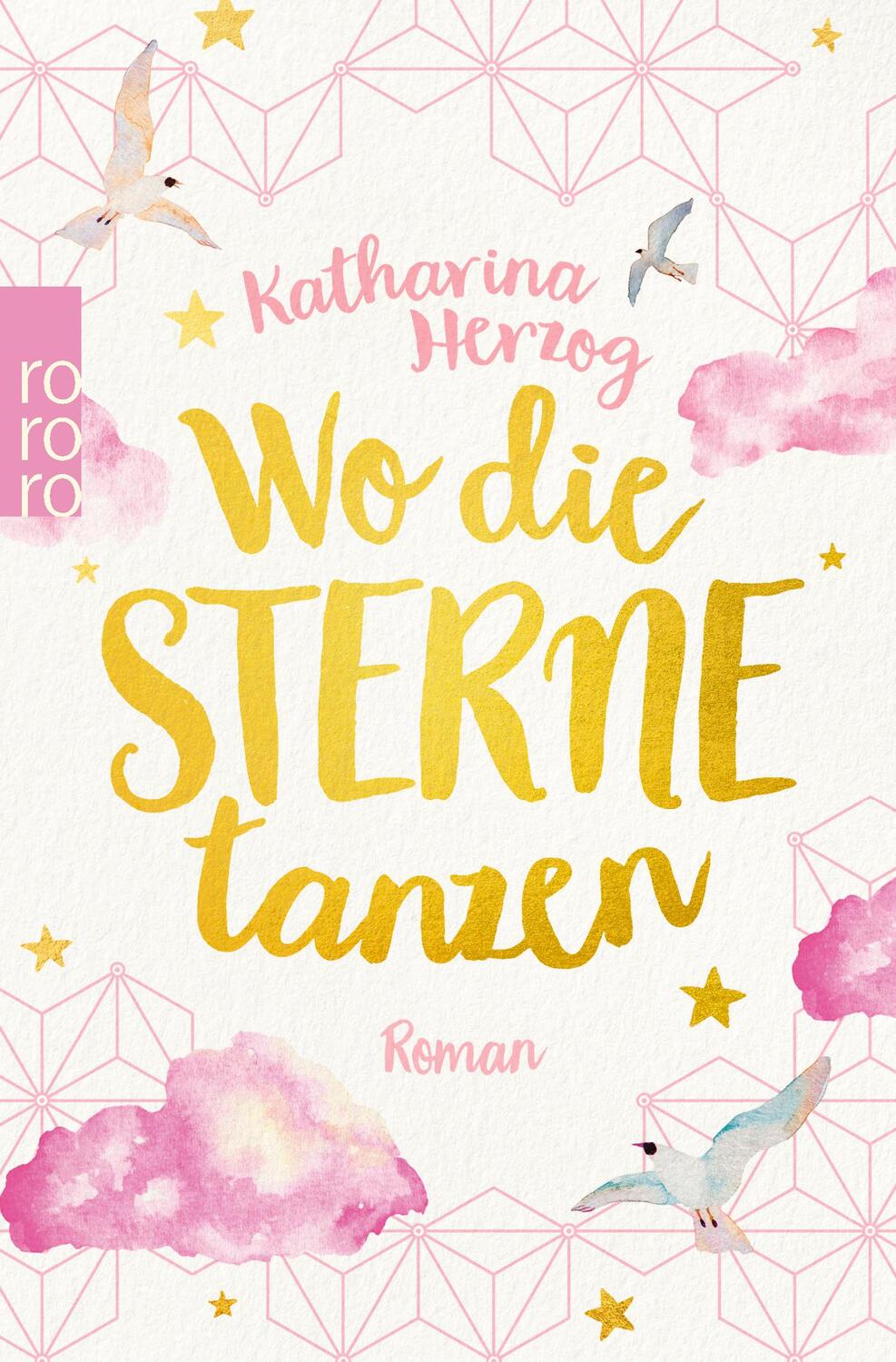 Cover: 9783499275302 | Wo die Sterne tanzen | Roman | Katharina Herzog | Taschenbuch | 2021