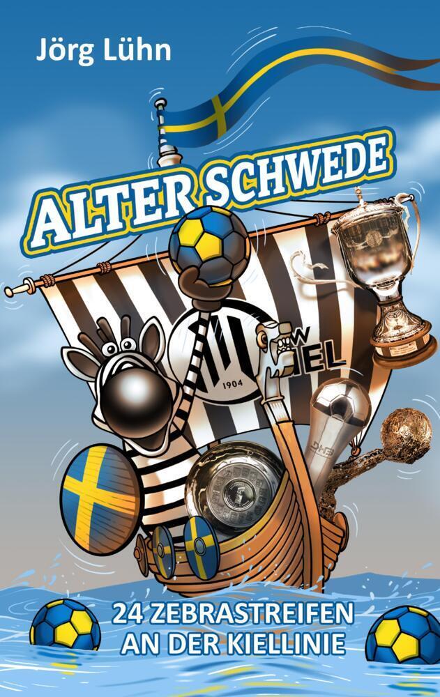 Cover: 9783384043047 | Alter Schwede | 24 Zebrastreifen an der Kiellinie. DE | Jörg Lühn