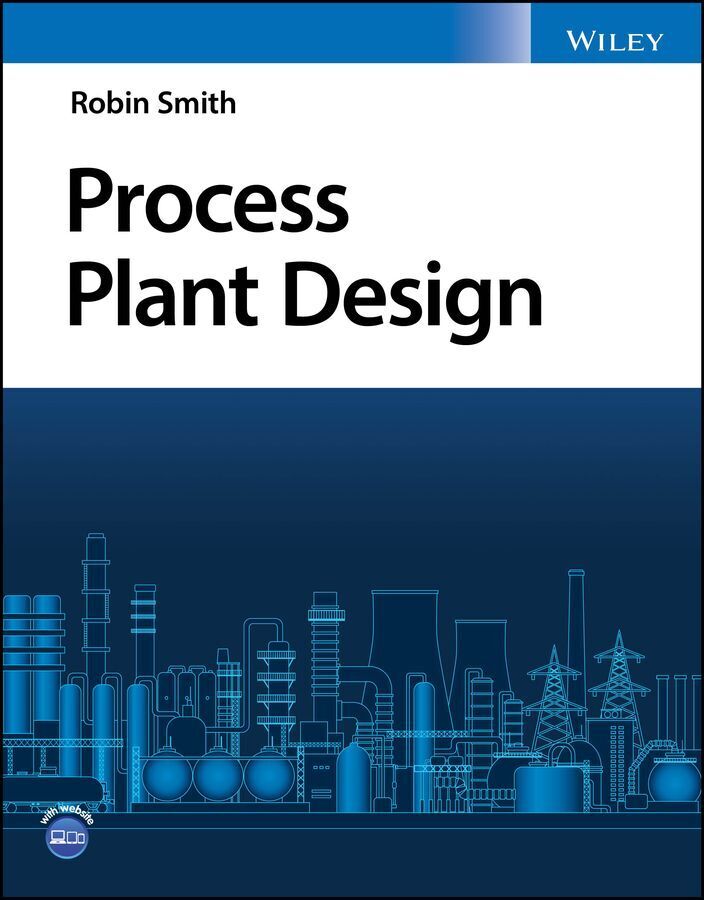 Cover: 9781119689911 | Process Plant Design | Robin Smith | Taschenbuch | 560 S. | Englisch