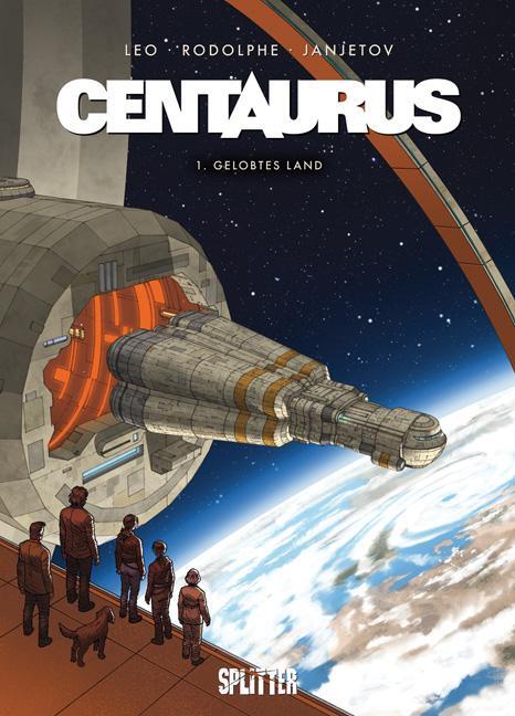 Cover: 9783958391871 | Centaurus 1: Gelobtes Land | Rodolphe | Buch | Centaurus | Deutsch