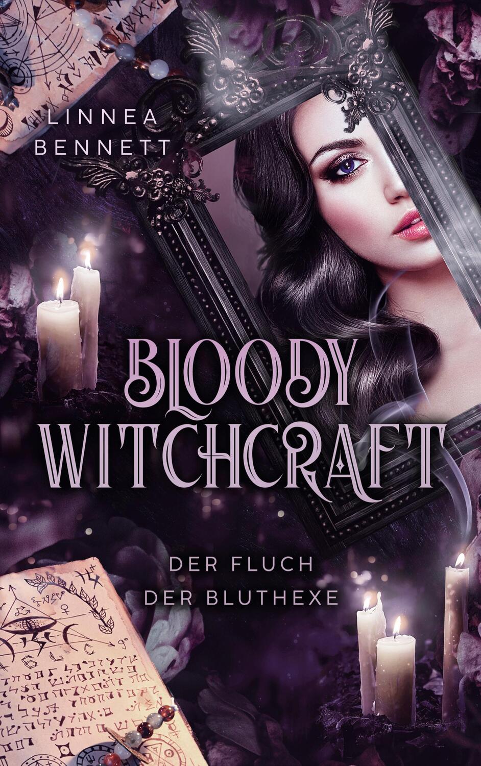 Cover: 9783743109629 | Bloody Witchcraft | Der Fluch der Bluthexe | Linnea Bennett | Buch