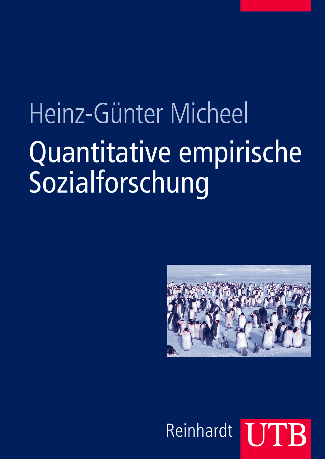 Cover: 9783825284398 | Quantitative empirische Sozialforschung | Heinz-Günter Micheel | Buch