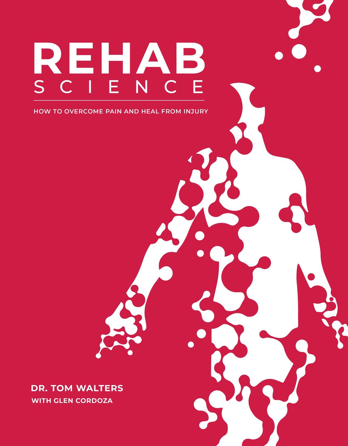 Cover: 9781628601398 | Rehab Science | Tom Walters (u. a.) | Buch | Englisch | 2023