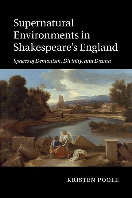 Cover: 9781107463301 | Supernatural Environments in Shakespeare's England | Kristen Poole