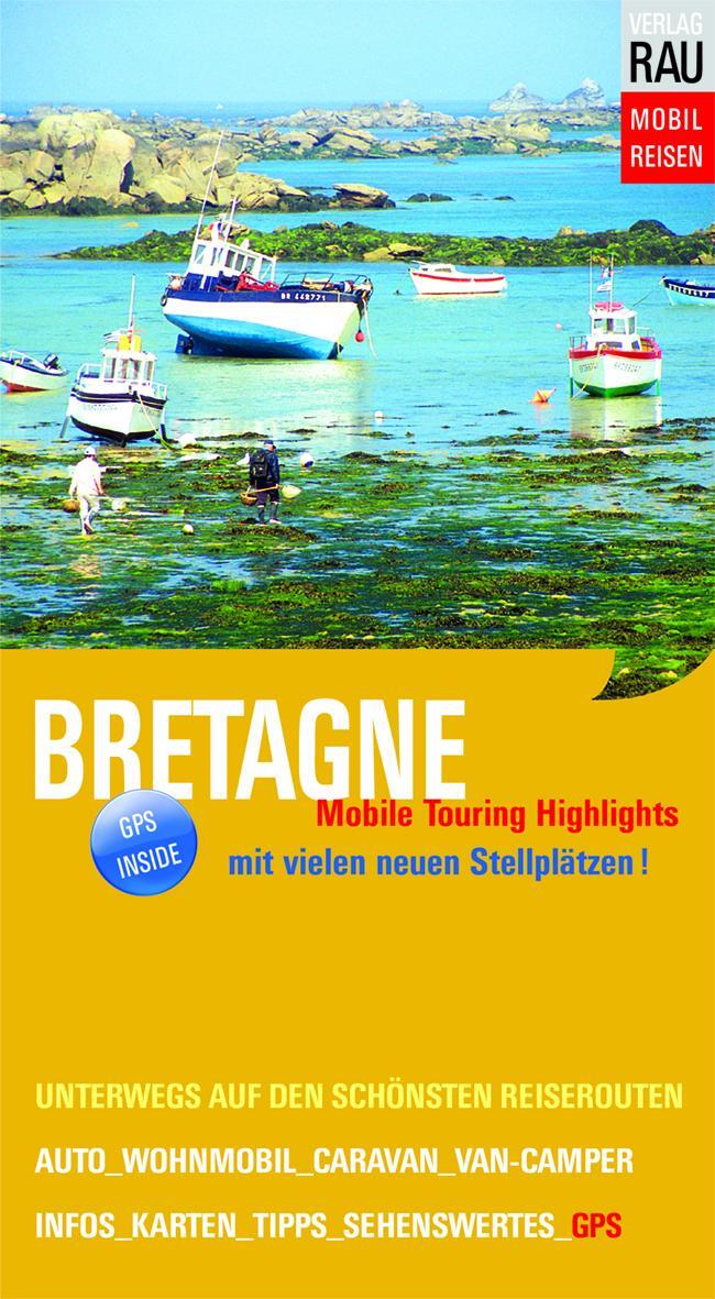 Cover: 9783926145789 | Bretagne | Werner Rau | Taschenbuch | Deutsch | 2018 | Werner Rau