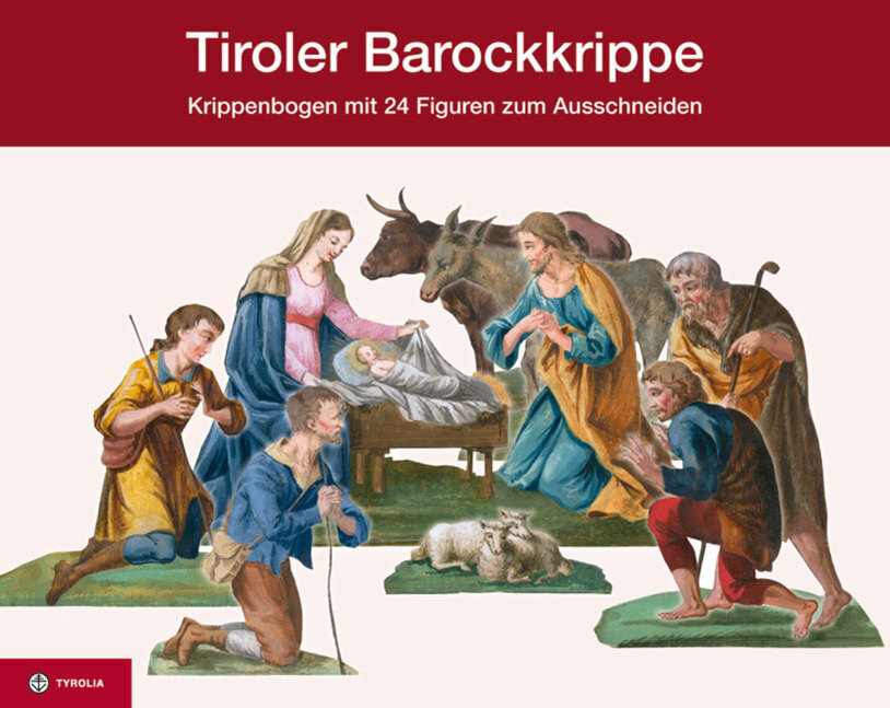 Cover: 9783702231422 | Tiroler Barockkrippe | Stück | Mappe | Deutsch | 2011 | Tyrolia
