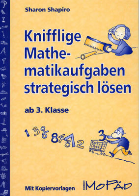 Cover: 9783834400147 | Knifflige Mathematikaufgaben strategisch lösen, ab 3. Klasse | Shapiro
