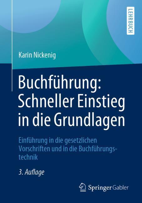Cover: 9783658268114 | Buchführung: Schneller Einstieg in die Grundlagen | Karin Nickenig