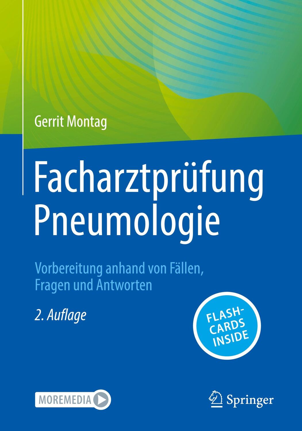 Cover: 9783662670392 | Facharztprüfung Pneumologie | Gerrit Montag | Bundle | Paperback