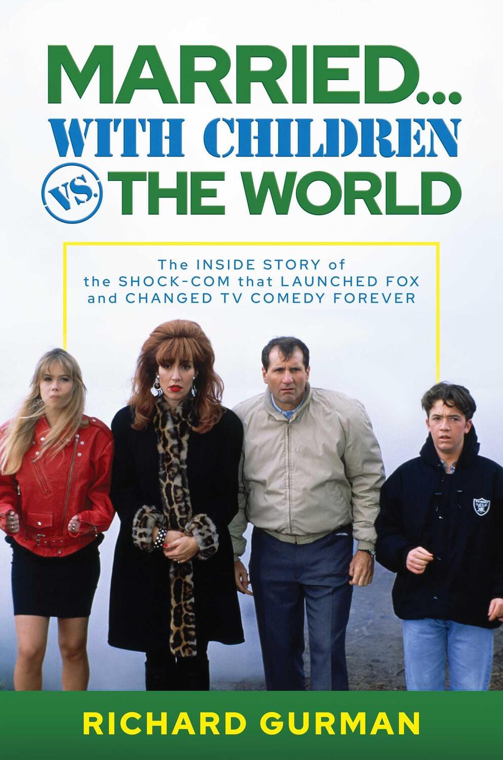 Cover: 9781637588314 | Married... with Children vs. the World | Richard Gurman | Buch | 2024