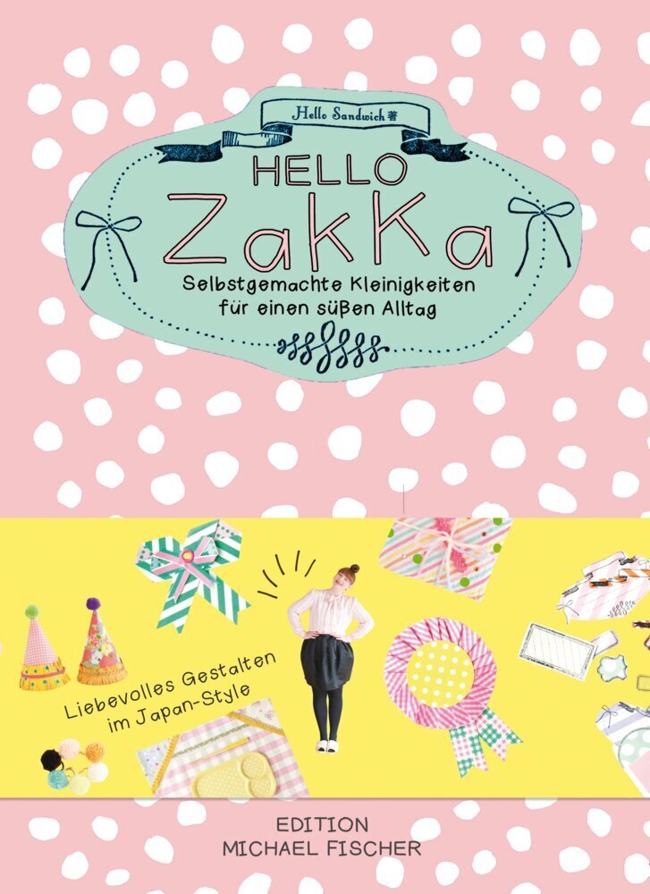 Cover: 9783863551223 | Hello Zakka | Hello Sandwich | Taschenbuch | 128 S. | Deutsch | 2013