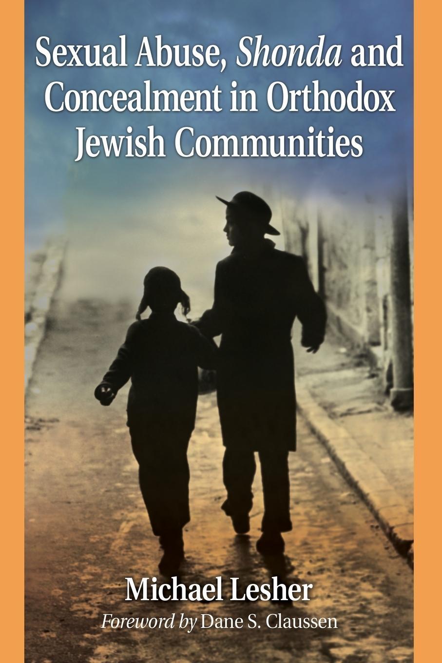 Cover: 9780786471256 | Sexual Abuse, Shonda and Concealment in Orthodox Jewish Communities