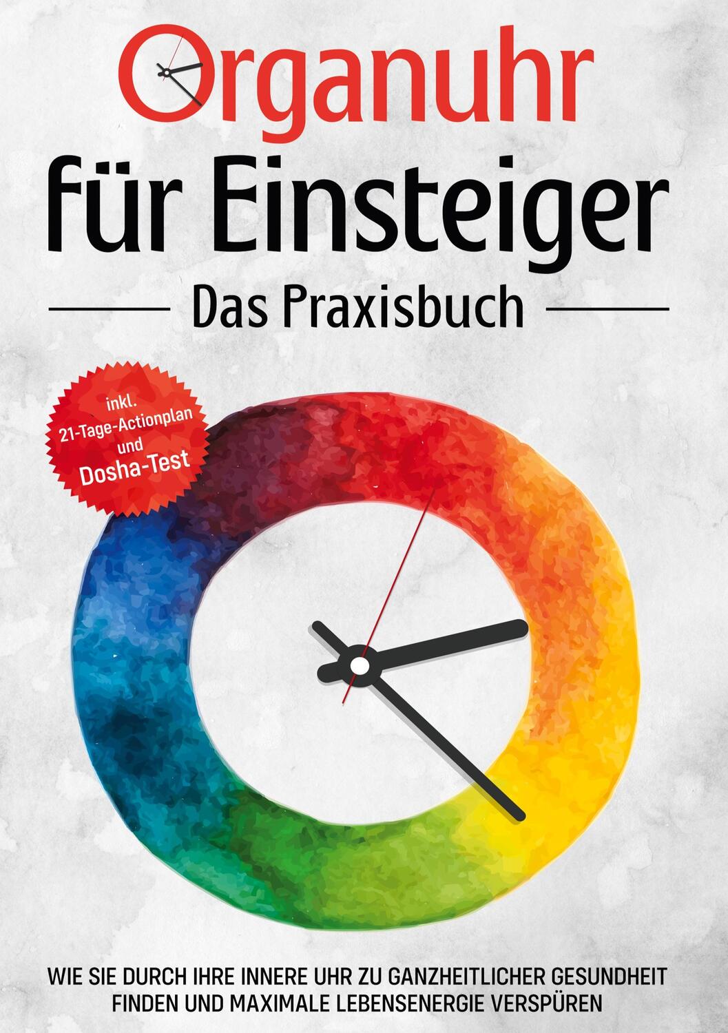 Cover: 9783756210695 | Organuhr für Einsteiger - Das Praxisbuch: Wie Sie durch Ihre innere...