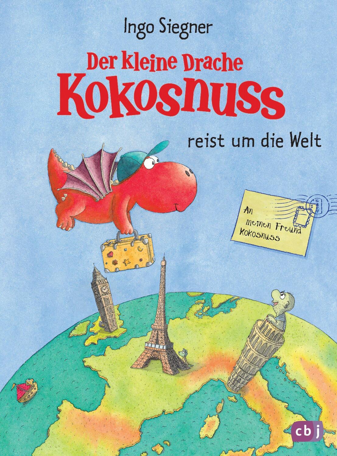 Cover: 9783570179802 | Der kleine Drache Kokosnuss reist um die Welt | Ingo Siegner | Buch