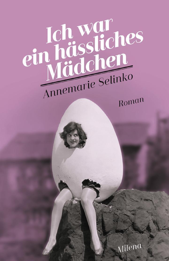 Cover: 9783903184350 | Ich war ein hässliches Mädchen | Annemarie Selinko | Buch | Revisited