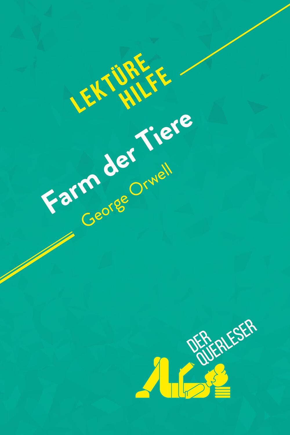 Cover: 9782808007283 | Farm der Tiere von George Orwell (Lektürehilfe) | Maël Tailler (u. a.)