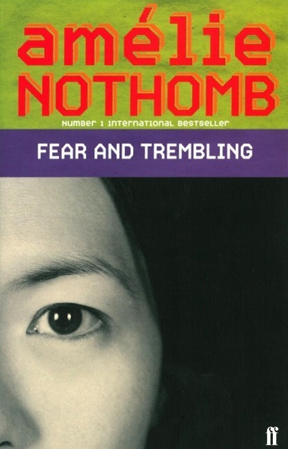 Cover: 9780571220489 | Fear and Trembling | Amelie Nothomb | Taschenbuch | Englisch | 2004
