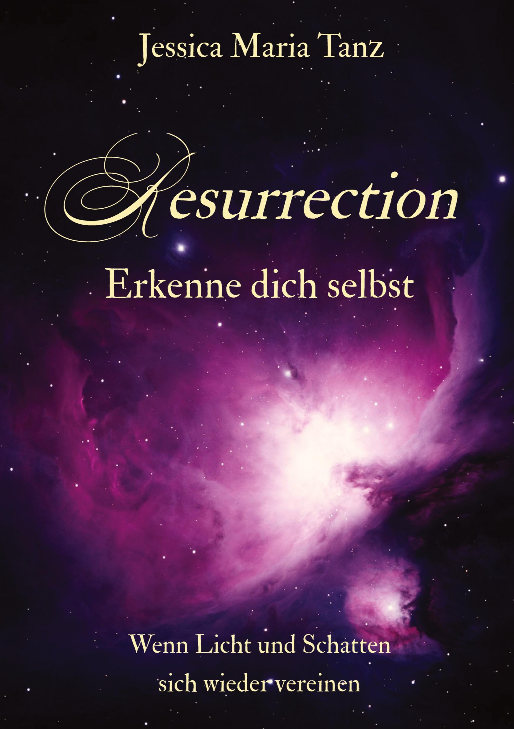 Cover: 9783384209344 | Resurrection | Erkenne dich selbst | Jessica Maria Tanz | Buch | 2024