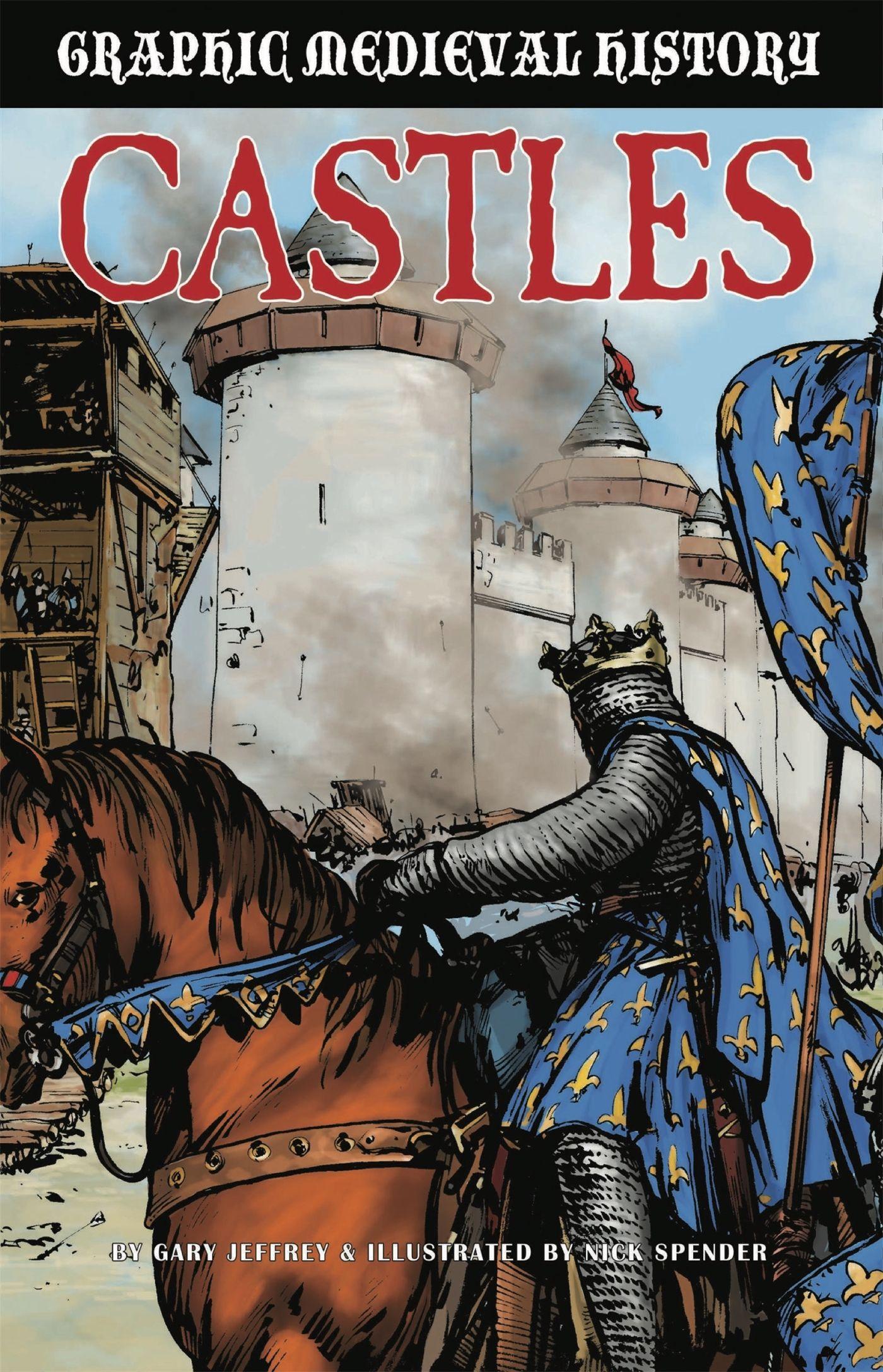 Cover: 9781445167237 | Graphic Medieval History: Castles | Gary Jeffrey | Buch | Gebunden