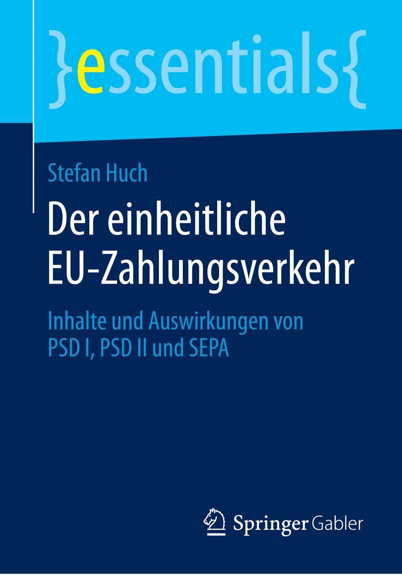 Cover: 9783658062019 | Der einheitliche EU-Zahlungsverkehr | Stefan Huch | Taschenbuch | xi