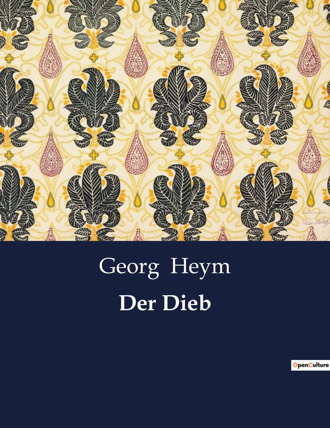 Cover: 9791041949038 | Der Dieb | Georg Heym | Taschenbuch | Paperback | Deutsch | 2023