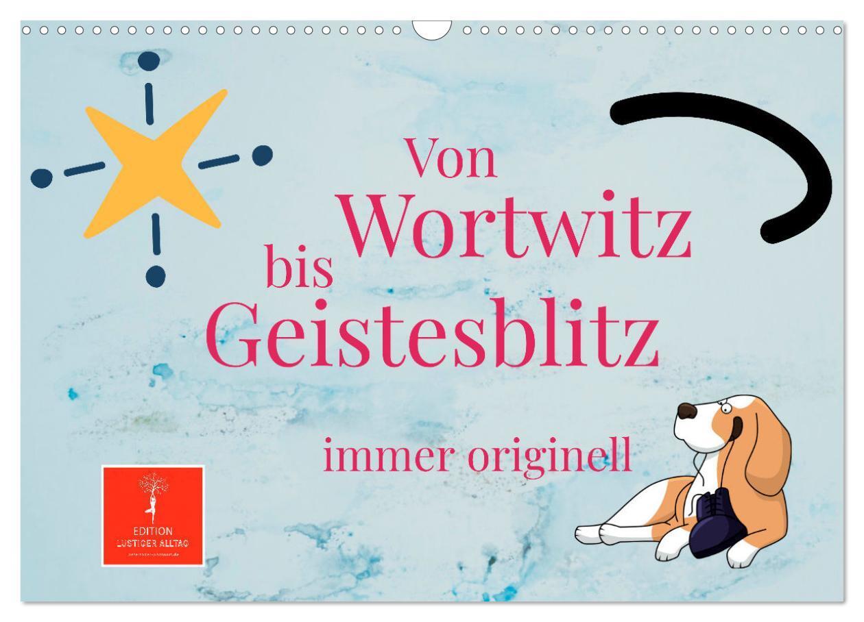 Cover: 9783675735088 | Von Wortwitz bis Geistesblitz - immer originell (Wandkalender 2024...