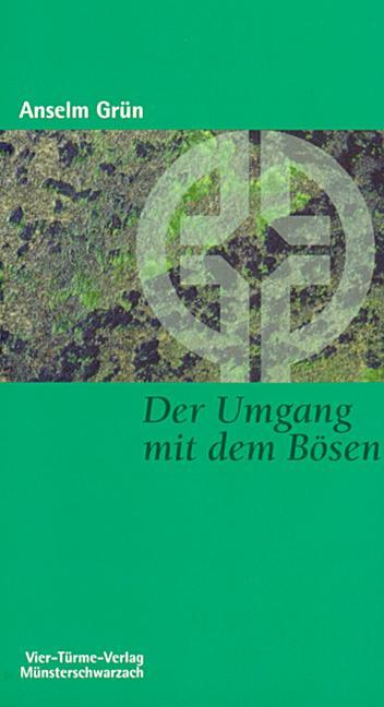 Cover: 9783878681236 | Der Umgang mit dem Bösen | Der Dämonenkampf im alten Mönchtum | Grün