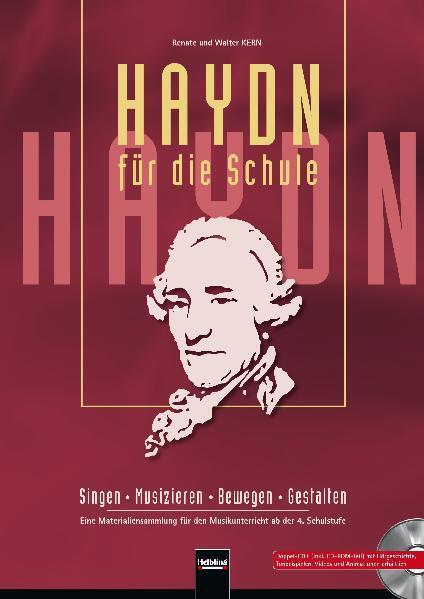 Cover: 9783850614566 | Haydn für die Schule. Paket Buch und AudioCD/CD-ROM | Kern (u. a.)