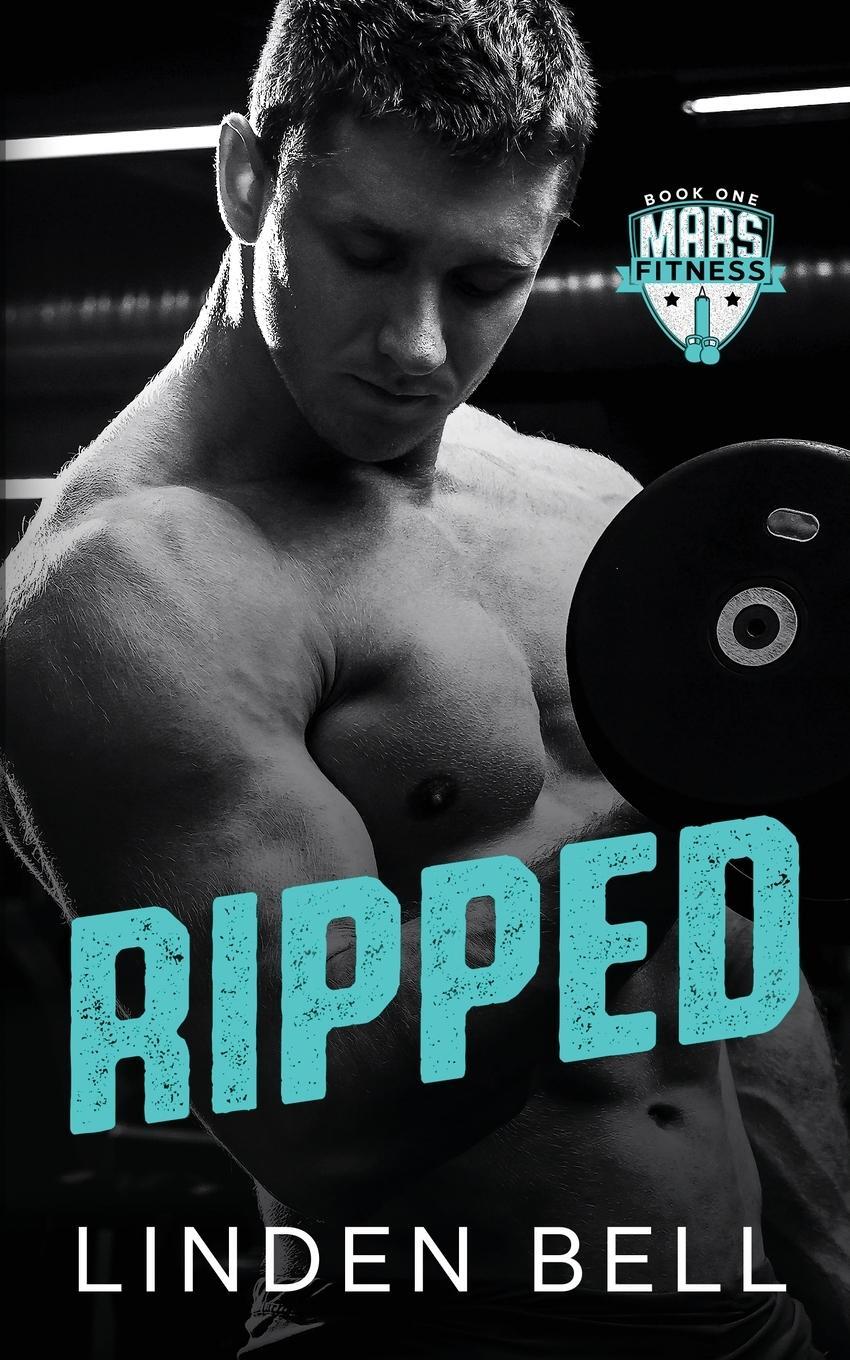 Cover: 9781739076306 | Ripped | Linden Bell | Taschenbuch | Mars Fitness | Paperback | 2023